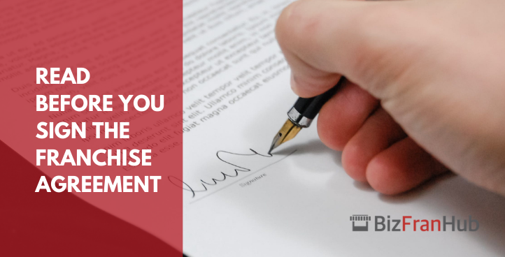 Read Before You Sign The Franchise Agreement